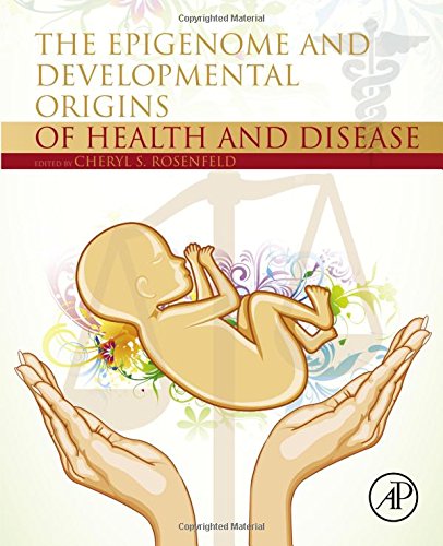 The epigenome and developmental origins of health and disease