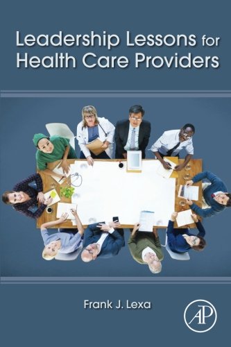 Leadership Lessons for Health Care Providers