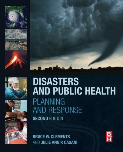 Disasters and Public Health : Planning and Response