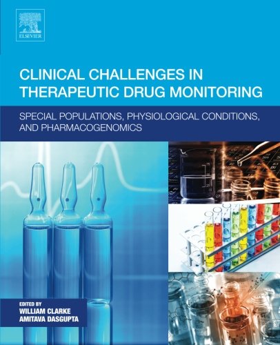 Clinical challenges in therapeutic drug monitoring : special populations, physiological conditions and pharmacogenomics