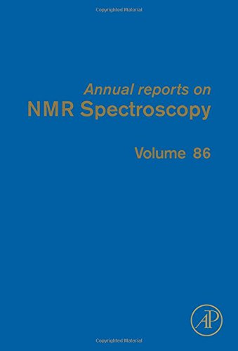 Annual Reports on NMR Spectroscopy, 86