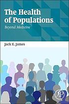 The Health of Populations