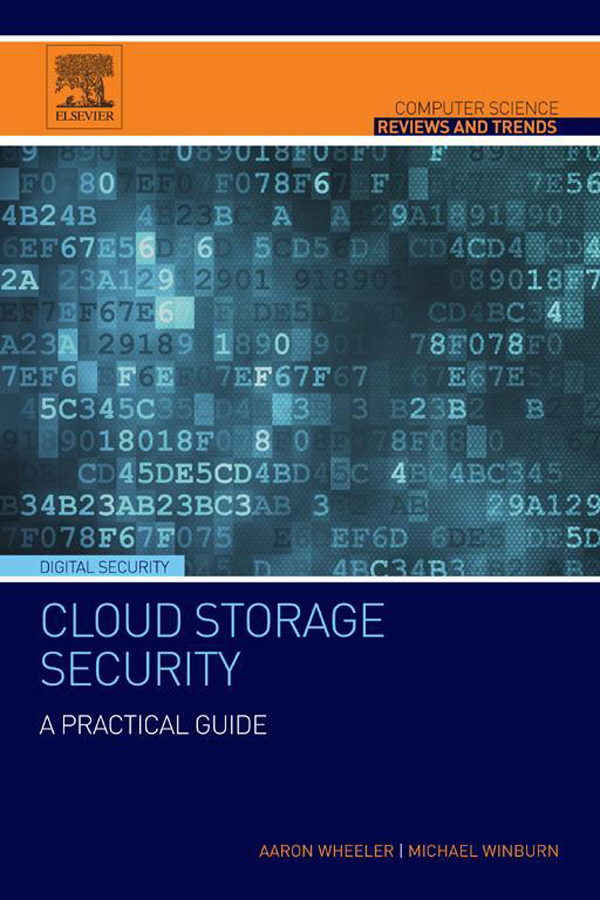 Cloud storage security : a practical guide