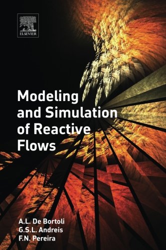 Modeling and Simulation of Reactive Flows.