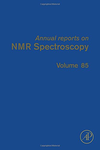 Annual Reports on NMR Spectroscopy, 85