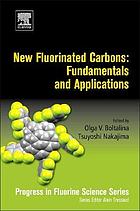 New Fluorinated Carbons