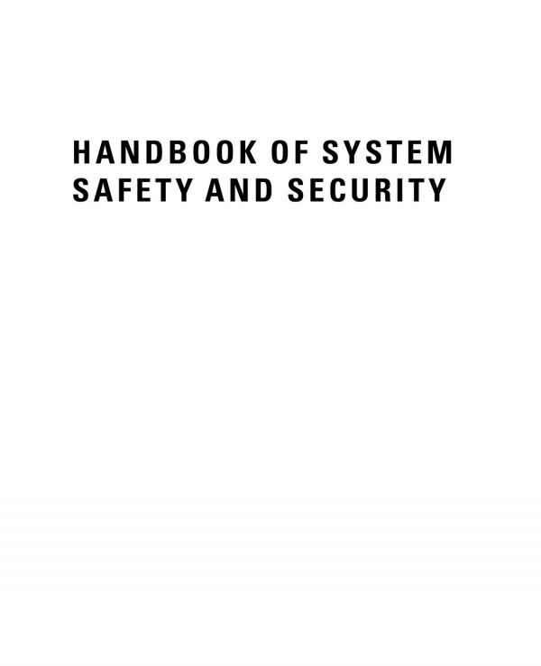 Handbook of System Safety and Security : Cyber Risk and Risk Management, Cyber Security, Threat Analysis, Functional Safety, Software Systems, and Cyber Physical Systems