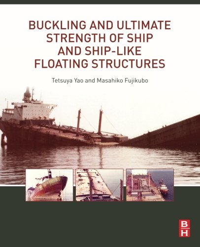 Buckling and ultimate strength of ship and ship-like floating structures