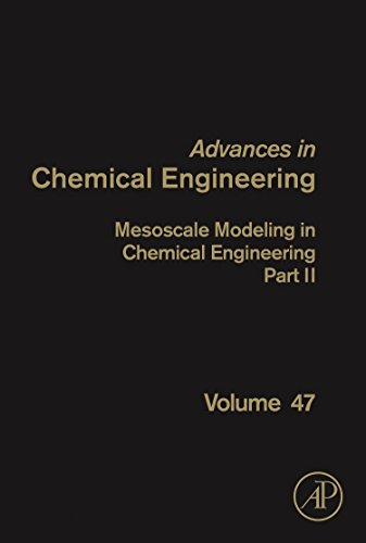 Mesoscale modeling in chemical engineering. Part II / edited by Guy B. Marin, Department of Chemical Engineering, Ghent University, Ghent, Belgium, Jinghai Li, Institute of Process Engineering, Chinese Academy of Sciences, Beijing, P.R. China.