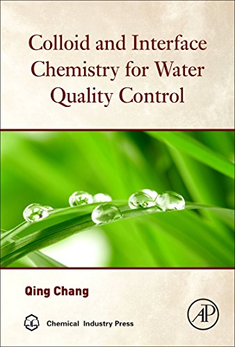 Colloid and interface chemistry for water quality control