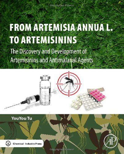 From Artemisia annua L. to Artemisinins : the discovery and development of Artemisinins and antimalarial agents