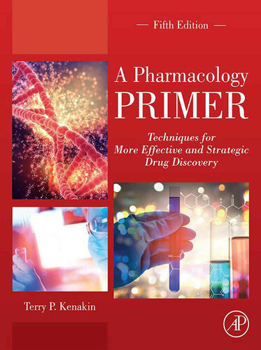 A pharmacology primer : techniques for more effective and strategic drug discovery