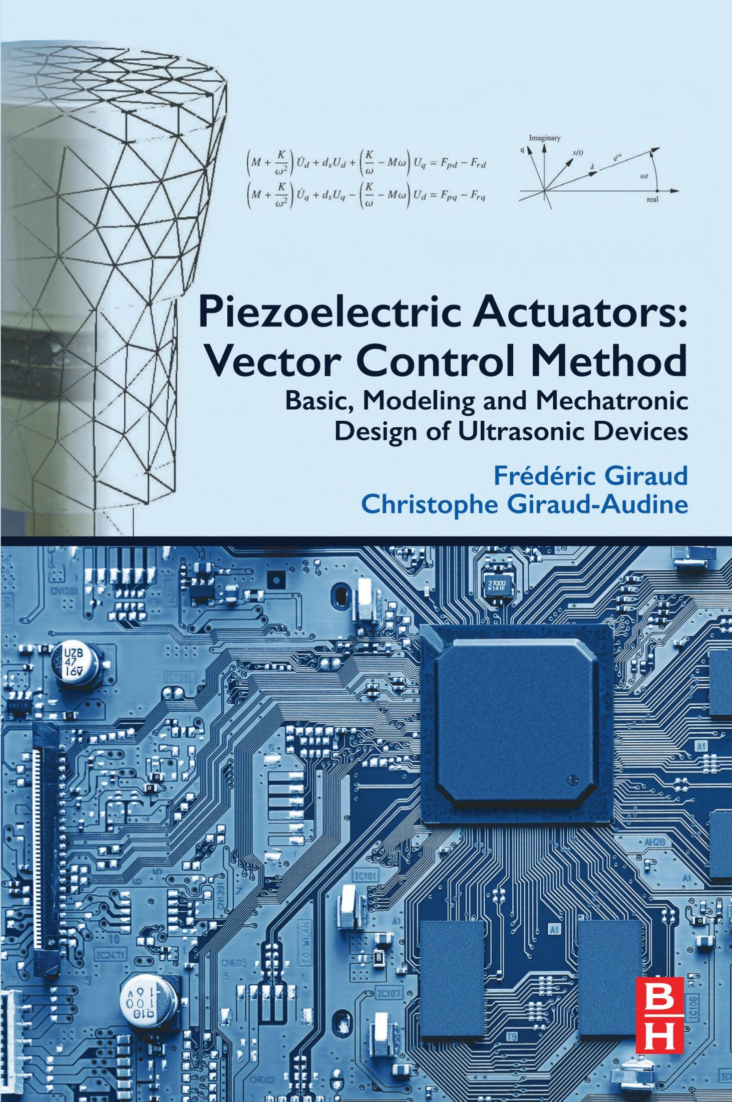 Piezoelectric Actuators: Vector Control Method.