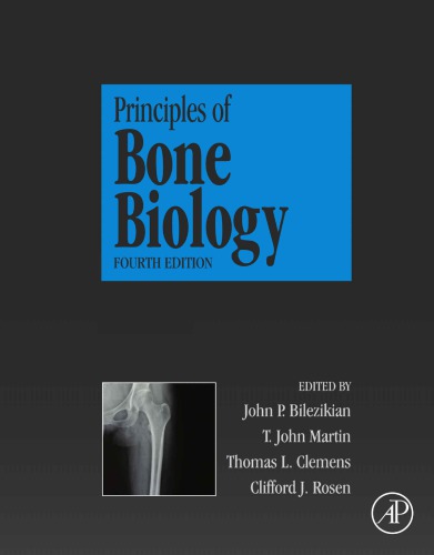 Principles of bone biology. Volume 1