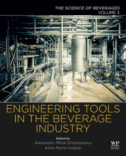 Engineering Tools in the Beverage Industry : Volume 3. the Science of Beverages.