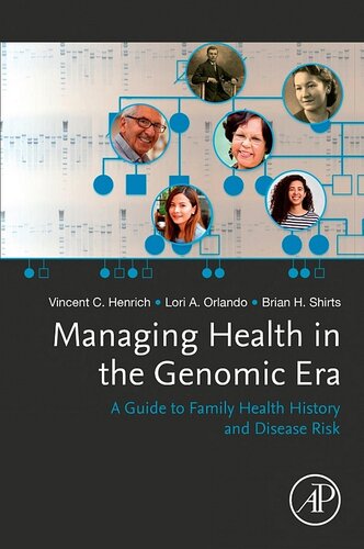 Managing Health in the Genomic Era