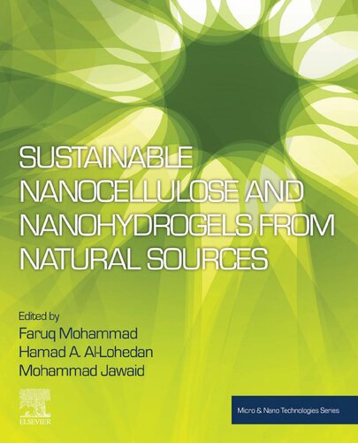 Sustainable Nanocellulose and Nanohydrogels from Natural Sources