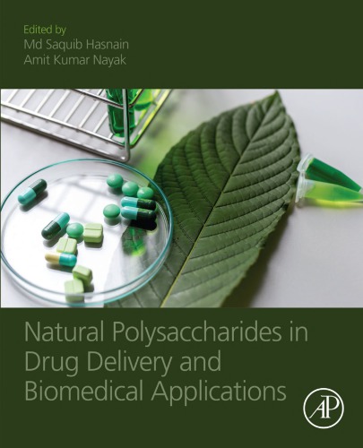 Natural Polysaccharides in Drug Delivery and Biomedical Applications