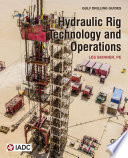 Hydraulic Rig Technology and Operations