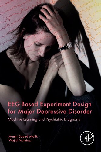 Eeg-Based Experiment Design for Major Depressive Disorder