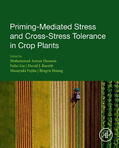 Priming-Mediated Stress and Cross-Stress Tolerance in Crop Plants