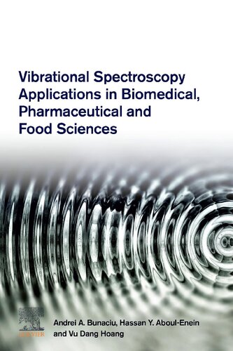 Vibrational Spectroscopy Applications in Biomedical, Pharmaceutical and Food Sciences