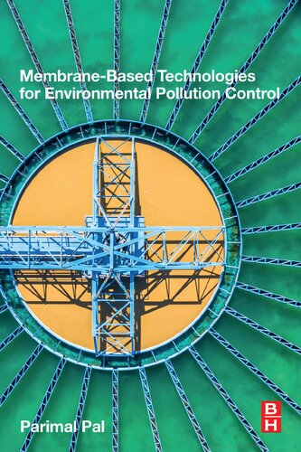 Membrane Based Technologies for Environmental Pollution Control