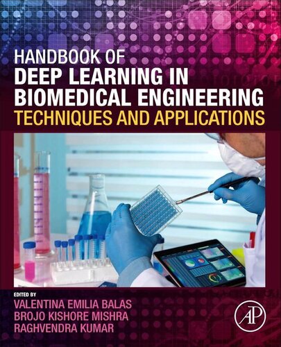 Handbook of Deep Learning in Biomedical Engineering