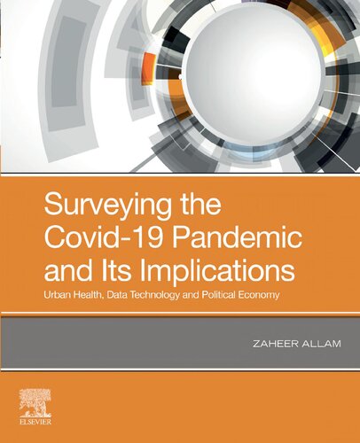 Surveying the Covid-19 Pandemic and Its Implications