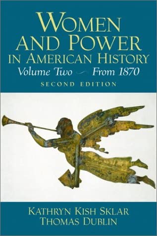 Women and Power in American History, Volume II (2nd Edition)