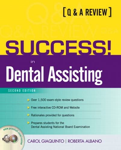 Success! in Dental Assisting: A Q&amp;A Review (2nd Edition)