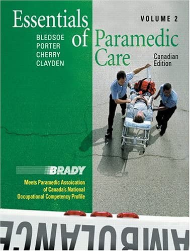 Essentials of Paramedic Care - Volume II, Canadian Edition (v. 2)