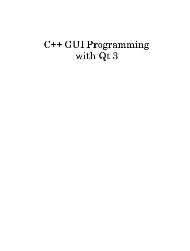 C++ GUI Programming with Qt 3