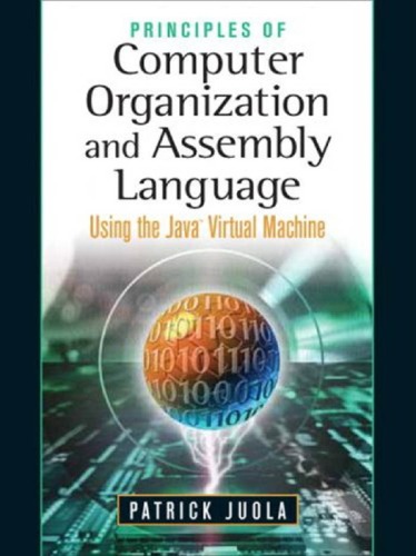 Principles of Computer Organization and Assembly Language