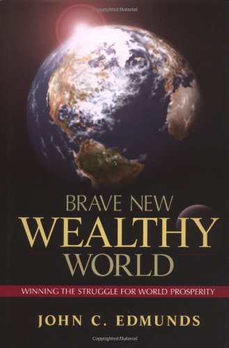 Brave New Wealthy World