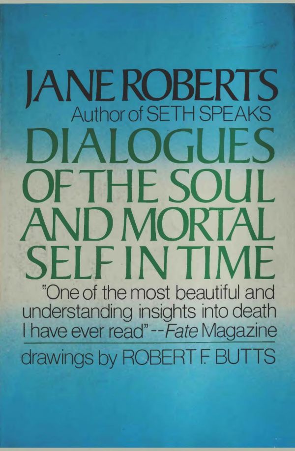 Dialogues Of The Soul And Mortal Self In Time
