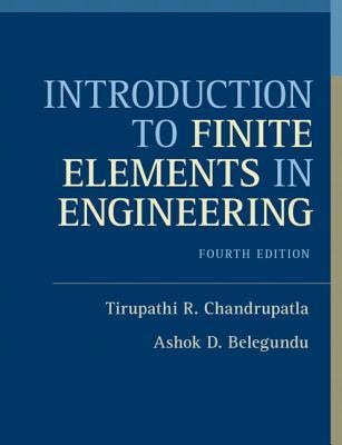 Introduction to Finite Elements in Engineering [With Access Code]