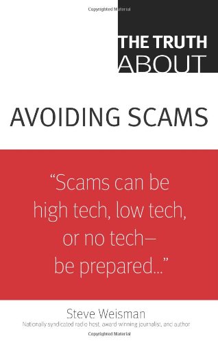 The Truth about Avoiding Scams