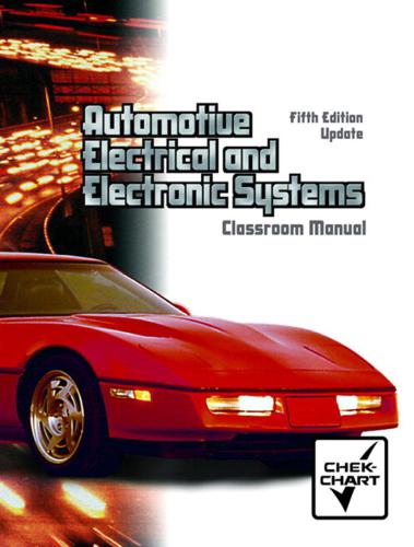 Classroom Manual for Automotive Electrical and Electronic Systems-Update (Package Set)