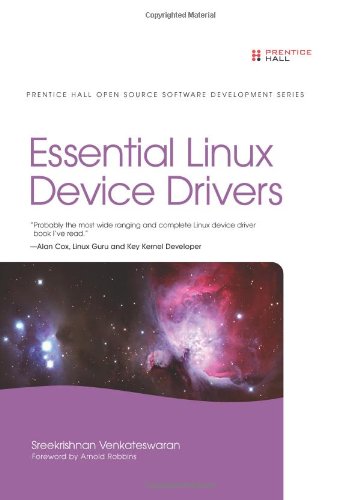 Essential Linux Device Drivers (Prentice Hall Open Source Software Development)