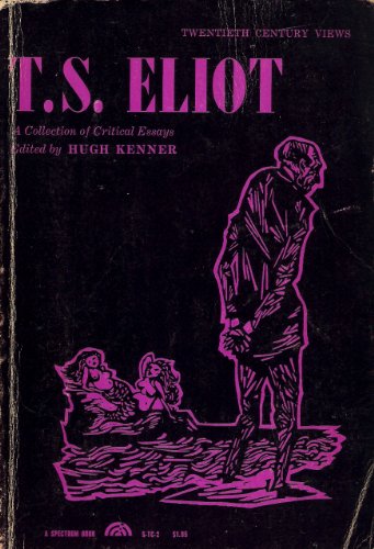 Twentieth Century Views; T.S. Eliot