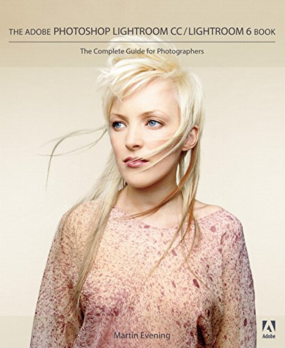 The Adobe Photoshop Lightroom CC / Lightroom 6 Book