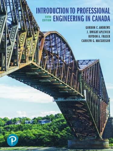 Introduction to Professional Engineering in Canada, Fifth Canadian Edition (5th Edition)