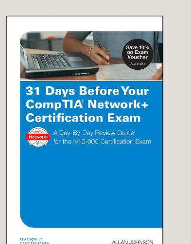 31 days before your CompTIA Network certification exam : a day-by-day review guide for the N10-006 certification exam