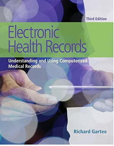 Electronic Health Records: Understanding and Using Computerized Medical Records Plus NEW MyHealthProfessions Lab with Pearson eText-- Access Card Package (3rd Edition)