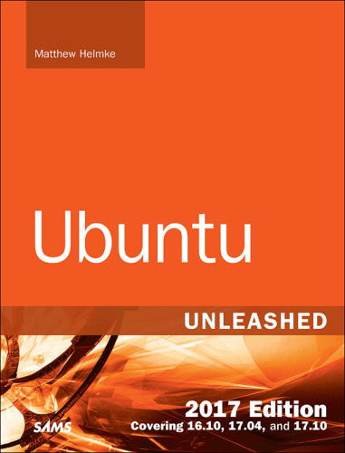 Ubuntu Unleashed 2017 Edition (Includes Content Update Program)