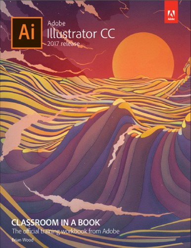 Adobe Illustrator CC Classroom in a Book