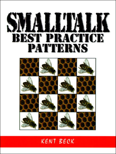 Smalltalk Best Practice Patterns