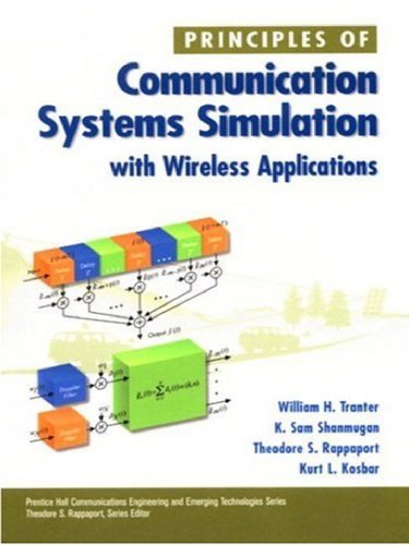 Principles of Communication Systems Simulation with Wireless Applications