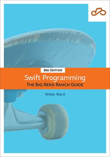 Swift Programming: The Big Nerd Ranch Guide